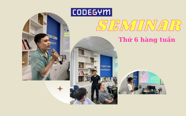 CodeGym Huế hoạt động Seminar định kỳ của học viên