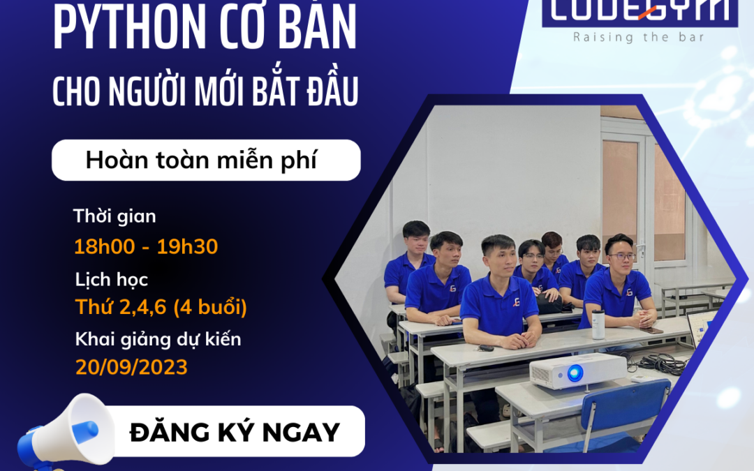 LỚP HỌC MIỄN PHÍ “PYTHON CƠ BẢN DÀNH CHO NGƯỜI MỚI BẮT ĐẦU”