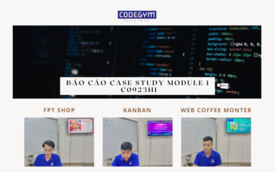 [CodeGym Huế] Báo cáo Case study – Sản phẩm cá nhân Module 1 lớp C0923H1